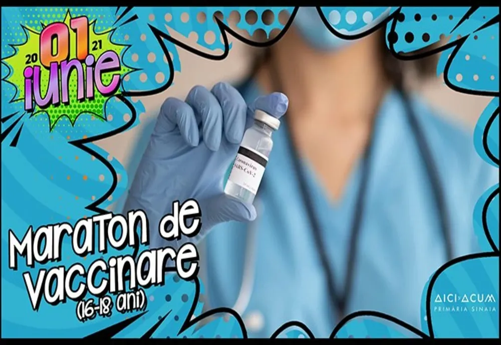 Maraton de vaccinare pentru adolescenţi, de 1 iunie, și la Sinaia 